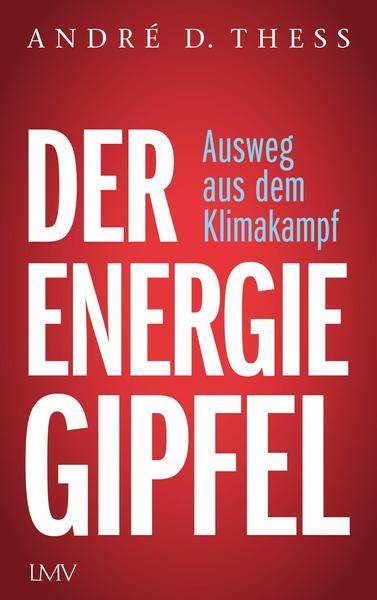 Beitragsbild Der Energiegipfel – André D. Thess