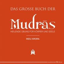 Das grosse Buch der Mudras (INDU ARORA) von Verlag Silberschnur
