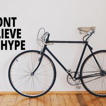DONT BELIEVE THE HYPE Wall Sticker | Wandsticker 