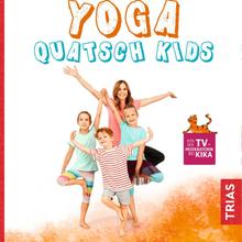 Mairhofer, T: Yoga Quatsch Kids