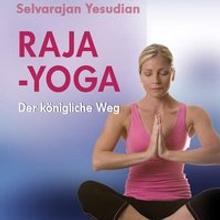 Haich, E: Raja-Yoga