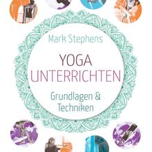 Stephens, M: Yoga unterrichten