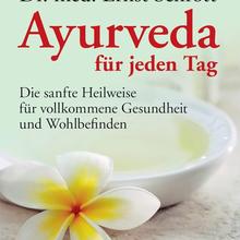 Ayurveda für jeden Tag von Goldmann Verlag