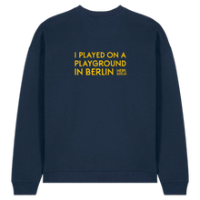 Sweatshirt "I played on a playground in Berlin" NAVY von Heipl Berlin
