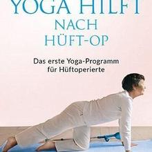 Horsch-Ihle, E: Yoga hilft nach Hüft-OP