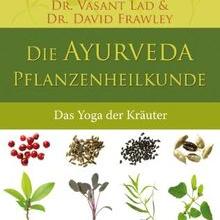 Ayurveda-Pflanzenheilkunde von Windpferd Verlag