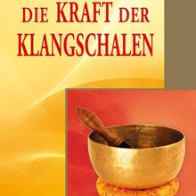 Oberle, H: Kraft der Klangschalen